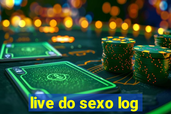 live do sexo log